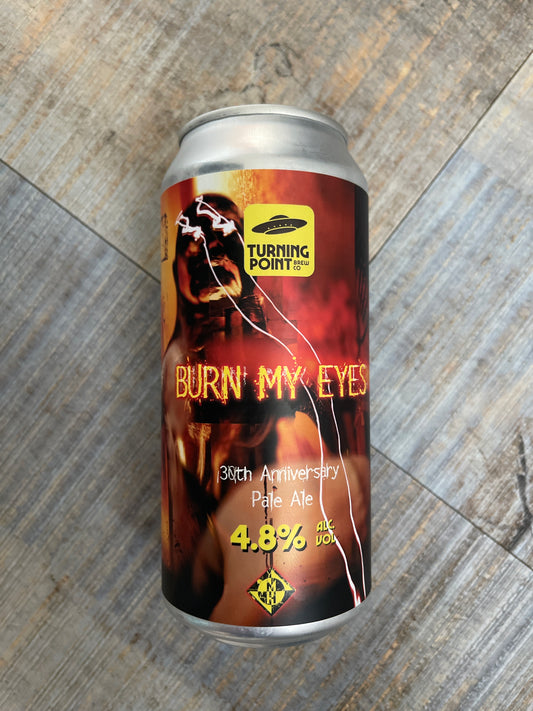 Burn My Eyes (30th Anniversary Pale Ale) - Lost Robot